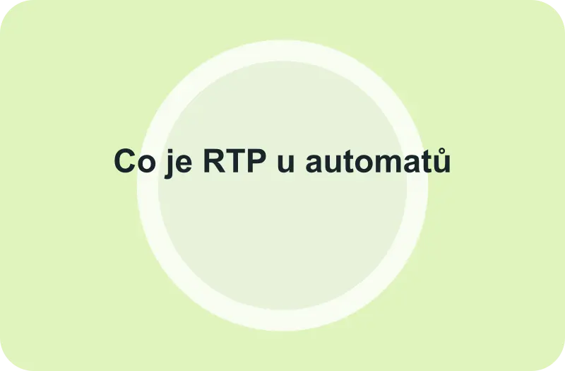 Co je RTP u automatů – přehled: Praktické rozhodnutí